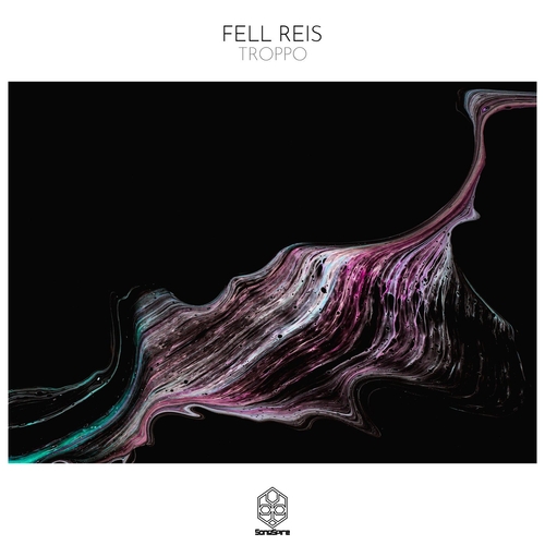 Fell Reis - Troppo [SSR209]